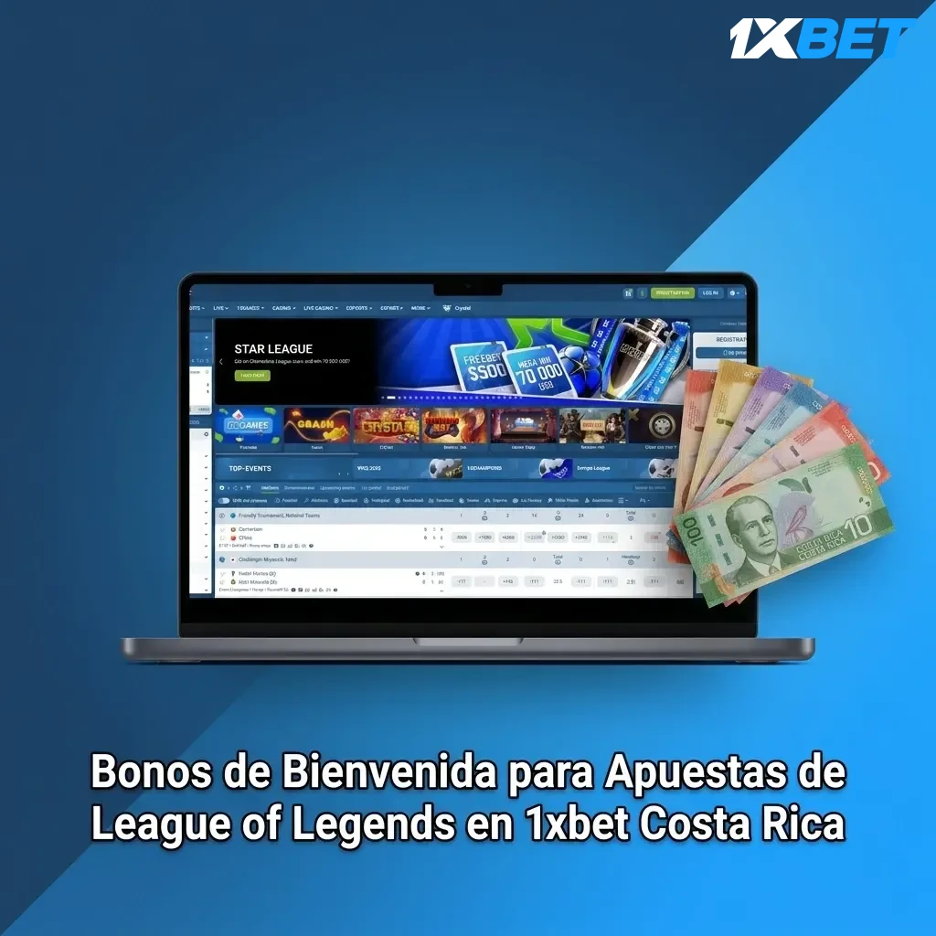 Bonos de bienvenida 1xbet Costa Rica para apuestas de League of Legends hasta 98000 CRC