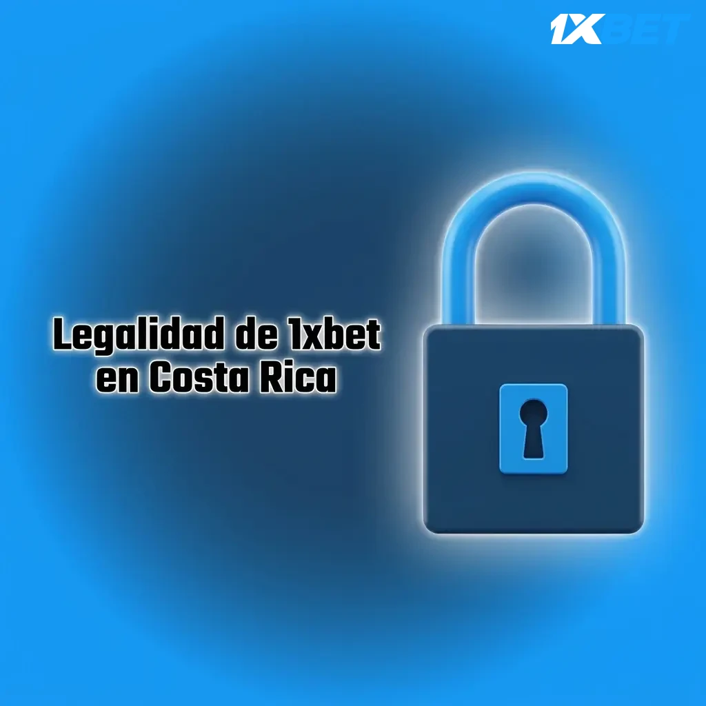 Legalidad de 1xbet en Costa Rica: licencia de Curacao, protección de fondos y juego responsable