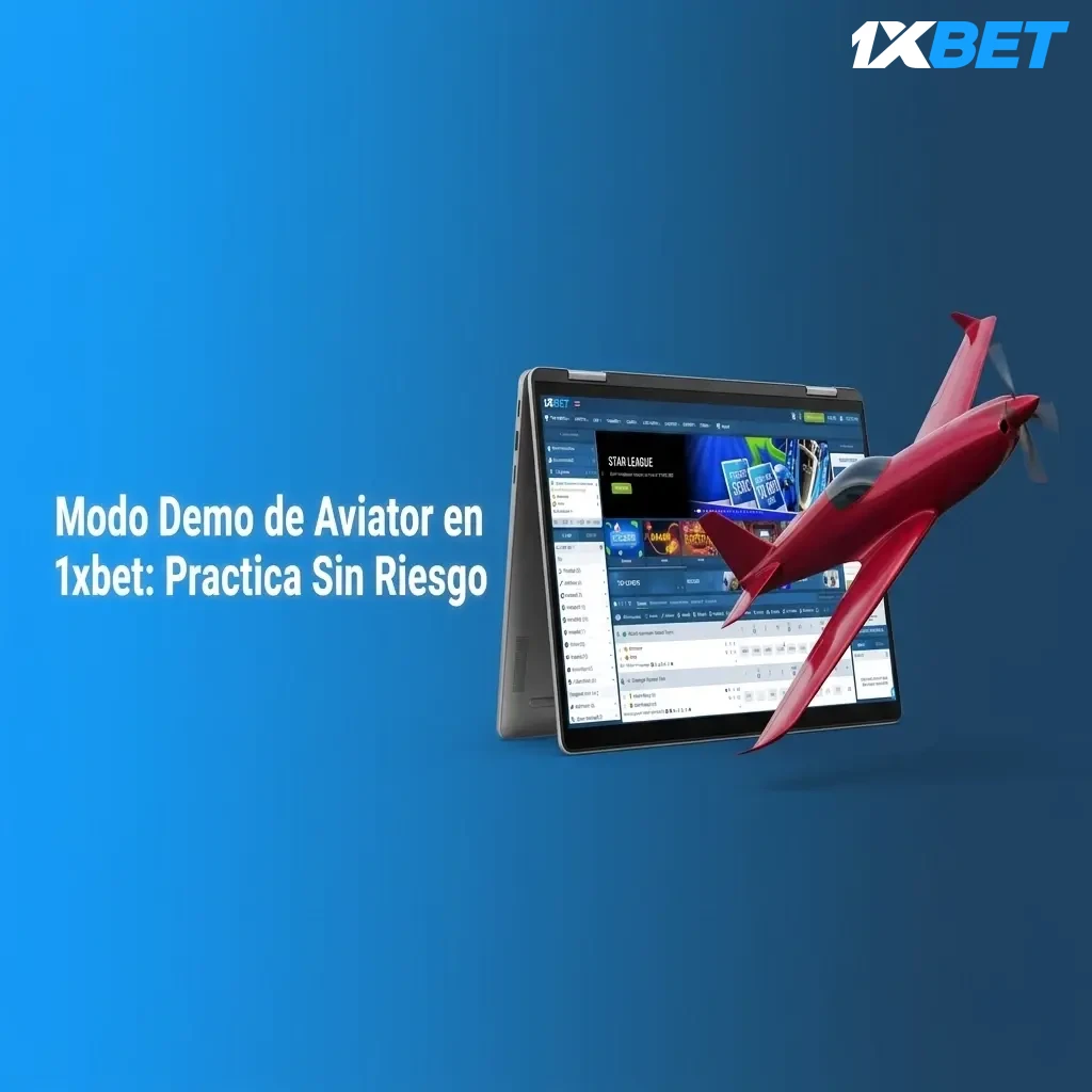 Modo demo de Aviator en 1xbet: practica con dinero virtual sin riesgo antes de apostar real