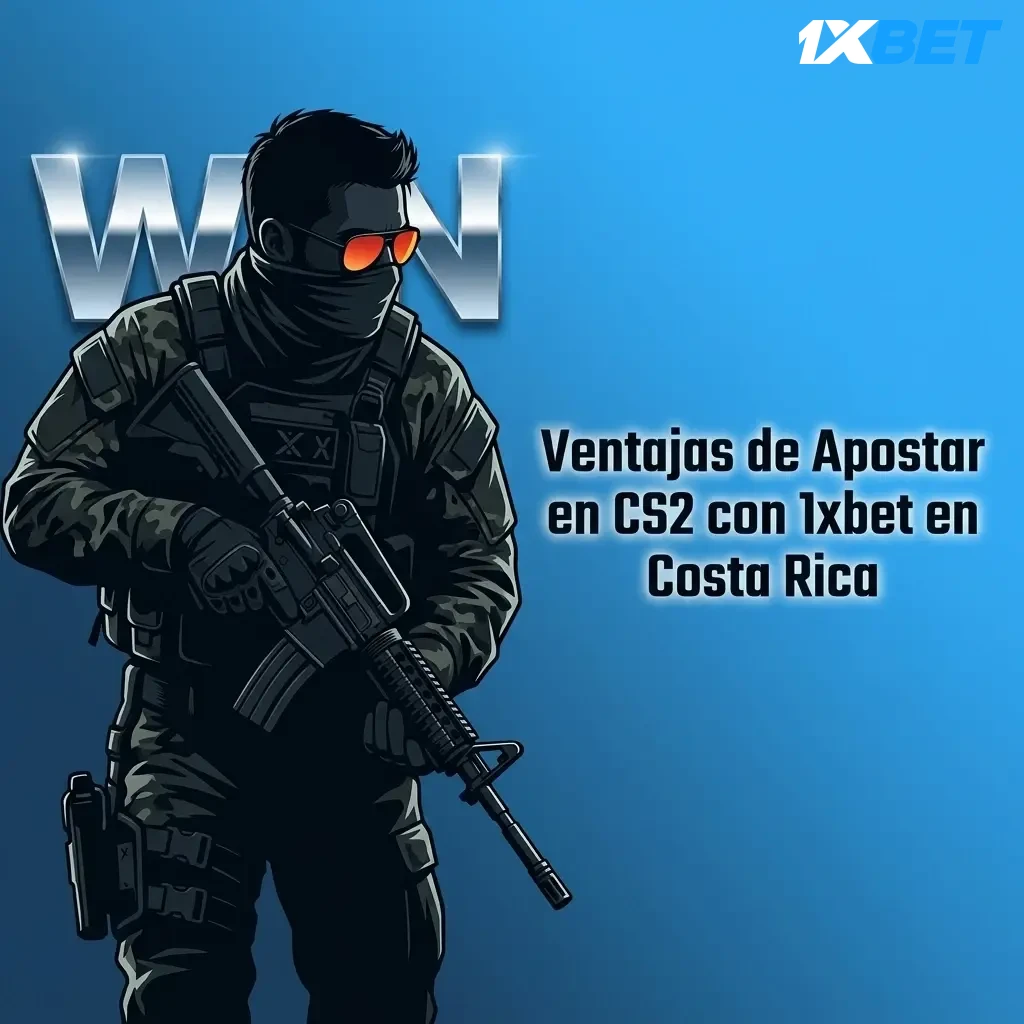 Ventajas de apostar en CS2 con 1xbet en Costa Rica: bonos, pagos locales y cuotas competitivas