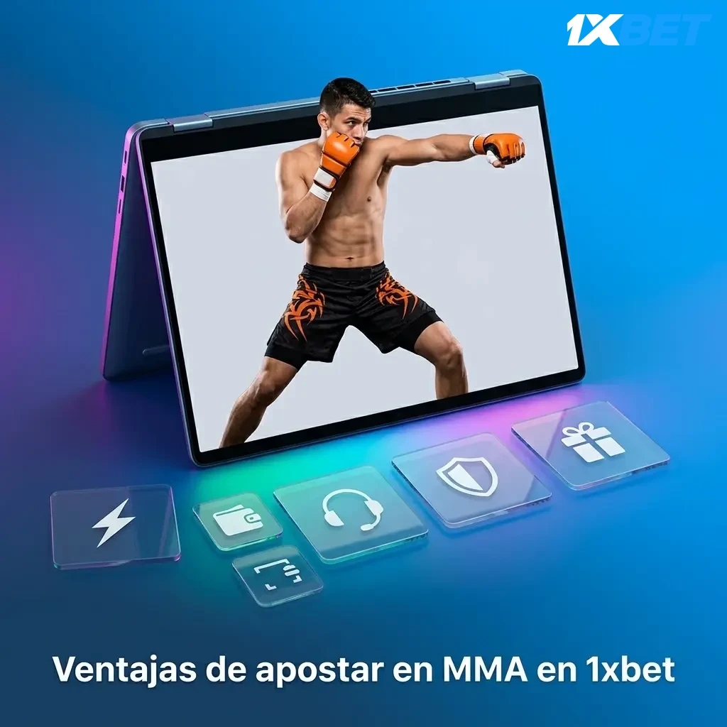 Ventajas de apostar en MMA en 1xbet: cuotas competitivas, mercados variados y apuestas en vivo disponibles